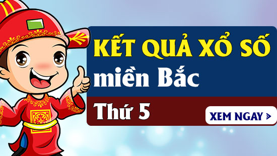 Kết quả XSMB thứ 5 hàng tuần