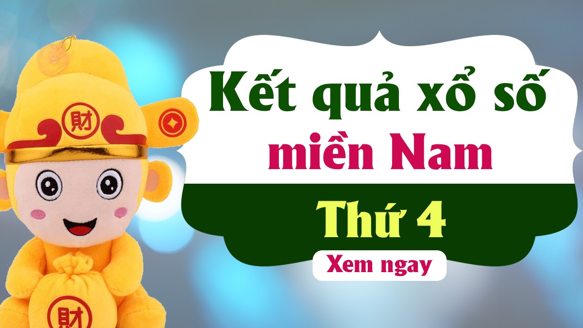 Kết quả xổ số miền Nam thứ 4 - XSMN thứ tư.