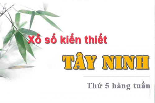 Xổ số kiến thiết tỉnh Tây Ninh