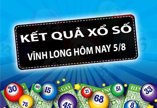 Kết quả xổ số Vĩnh Long hôm nay